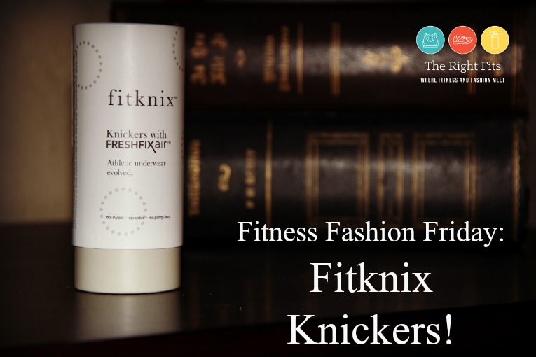Fitness Fashion Friday: Knixwear Athletic Underwear - The Right Fits