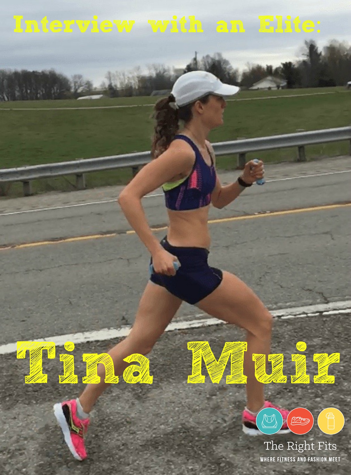 Interview with an Elite: Tina Muir - The Right Fits